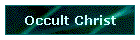 Occult Christ