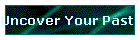 Uncover Your Past Lives