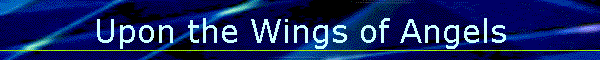 Upon the Wings of Angels