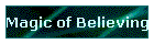 Magic of Believing