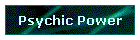 Psychic Power